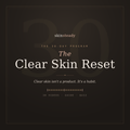 The Clear Skin Reset